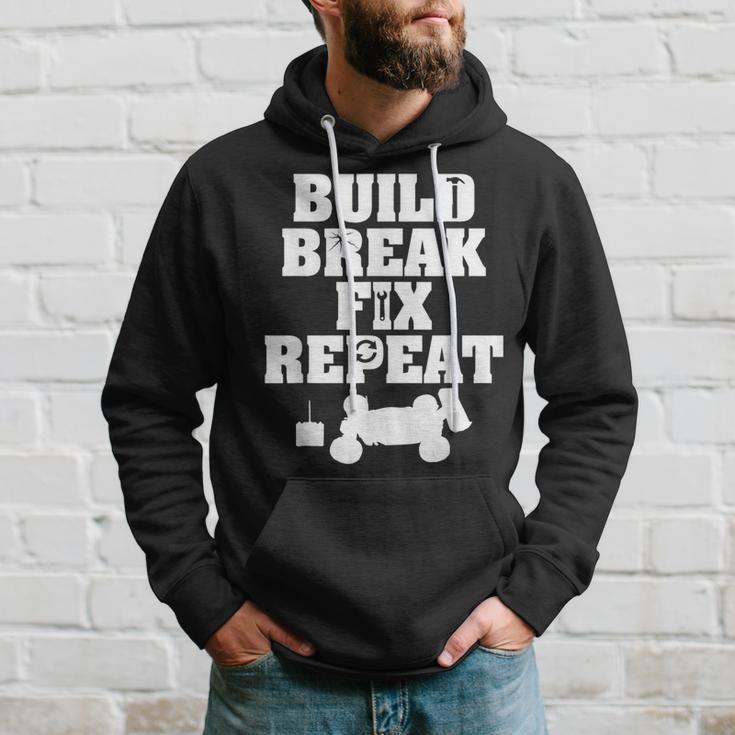 Build Break Fix Repeat RC Car Radio Control Racing Hoodie Gifts for Him