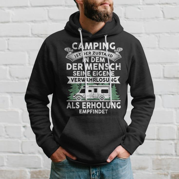 Camping Ist Der Zustand In Dem Der Mensch Camping Hoodie Geschenke für Ihn