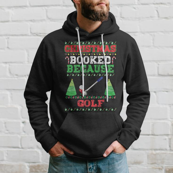 Christmas Booked Because Golf Sport Lover Xmas Hoodie Gifts for Him