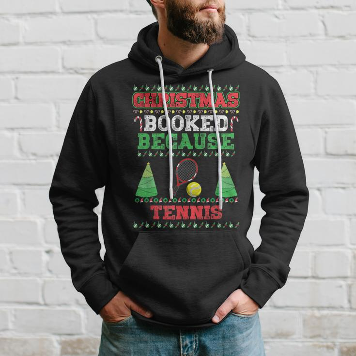 Christmas Booked Because Tennis Sport Lover Xmas Hoodie Gifts for Him