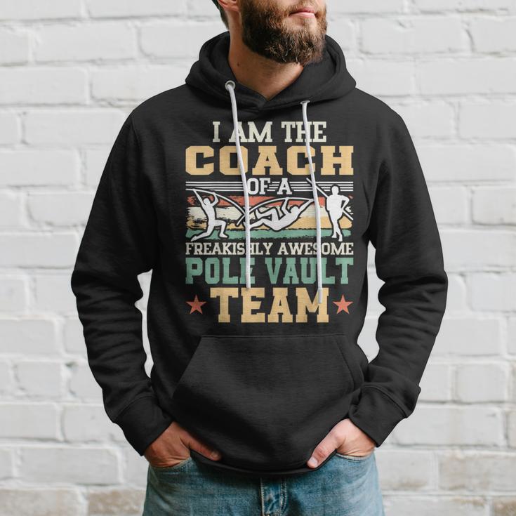 I Am The Coach Of A Freakishly Awesome Pole Vault Team Hoodie Gifts for Him