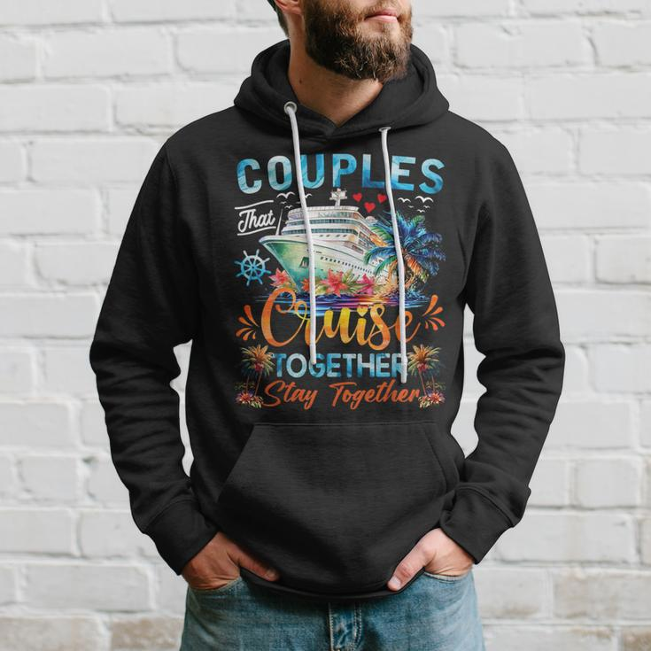 Couples That Cruise Together Stay Together Couples Cruising Hoodie Gifts for Him