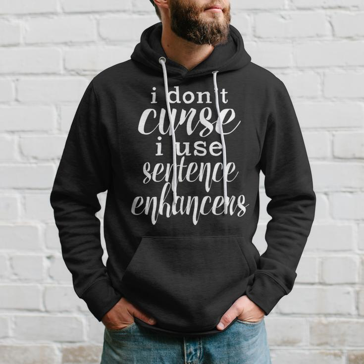 Curse Words Are Sentence Enhancers Cussing Hoodie Gifts for Him