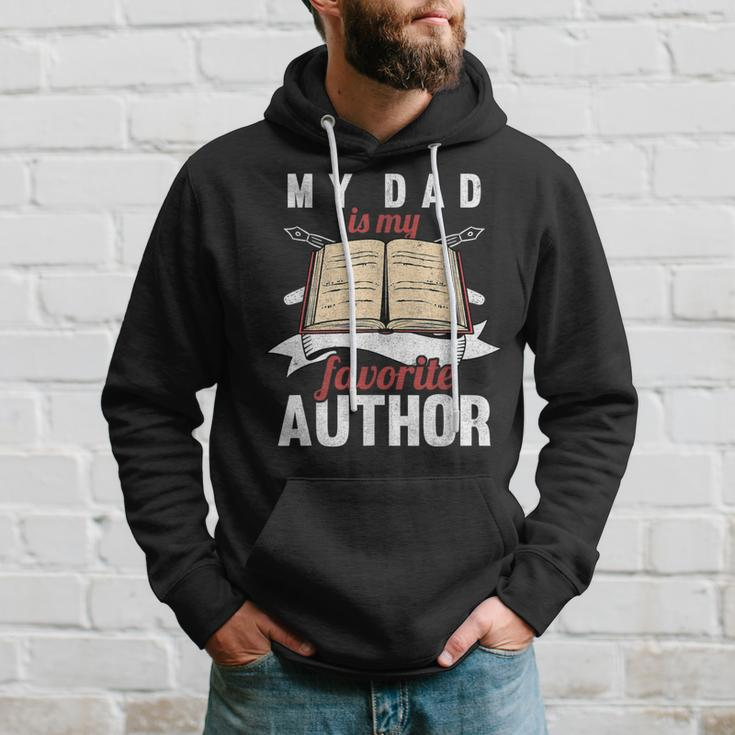 My Dad Is My Favorite Author Children Of Writer Hoodie Gifts for Him