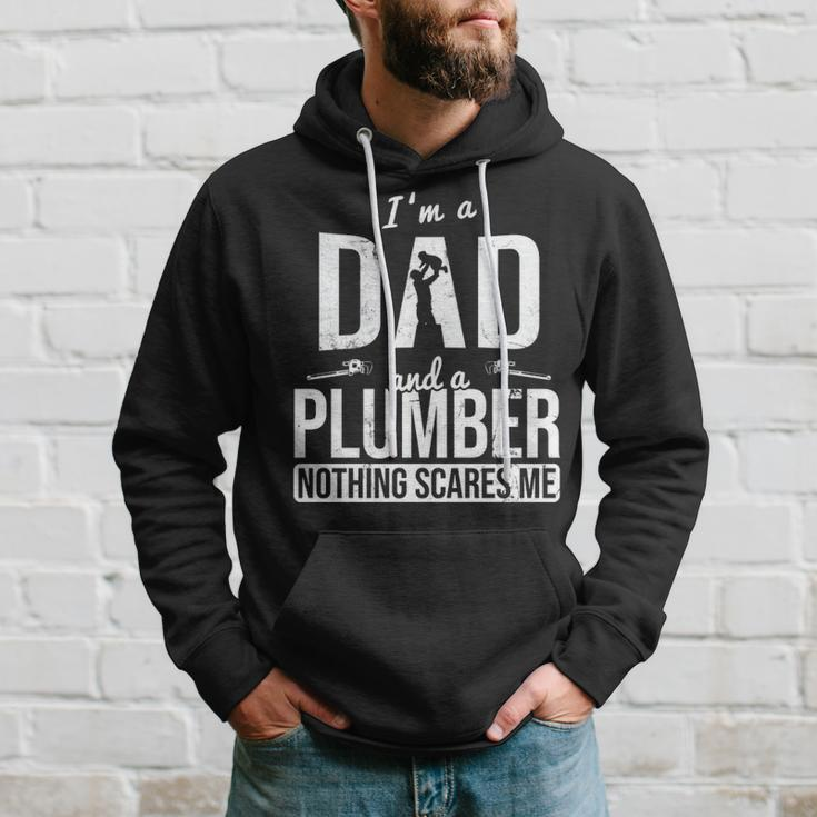 Dad And Plumber Nothing Scares Me Father Plumber Hoodie Gifts for Him