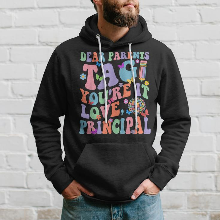 Dear Parents Tag You're It Love Principal Last Day Of School Hoodie Gifts for Him