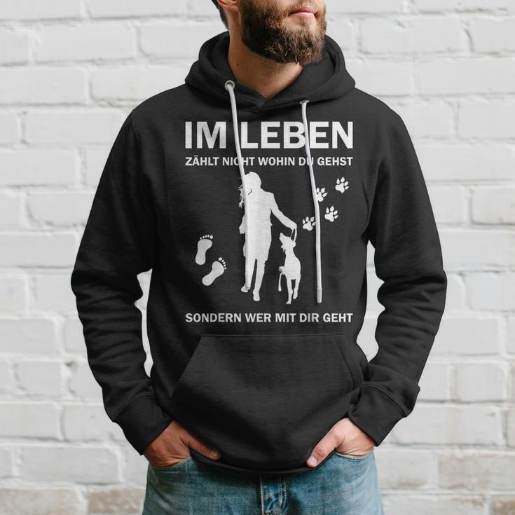 Dog Im Leben Zählnicht Wo Du Gehst Im L S Kapuzenpullover Geschenke für Ihn