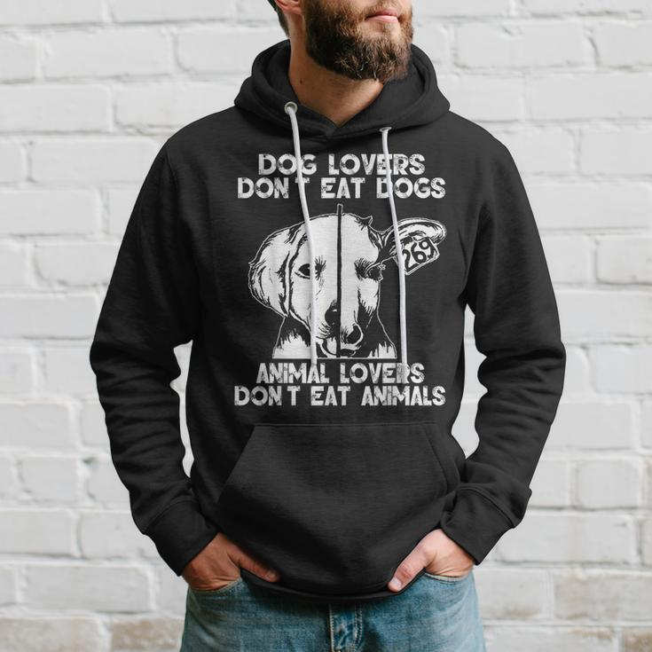 Dog Lovers Don't Eat Dogs Animal Lovers Don't Eat Animals Hoodie Gifts for Him