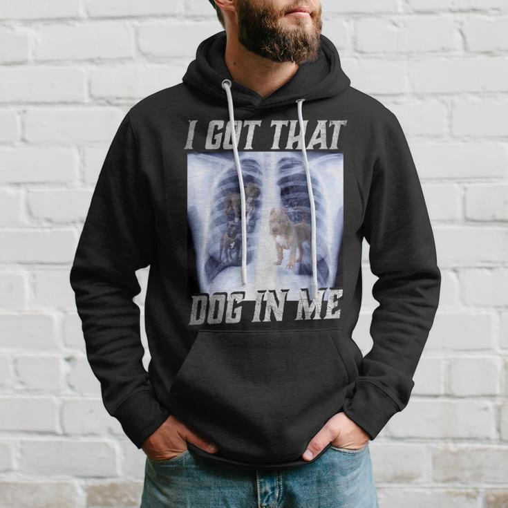 I Got That Dog In Me Xray Meme Big Dog Owner Dad Pitbull Hoodie Gifts for Him