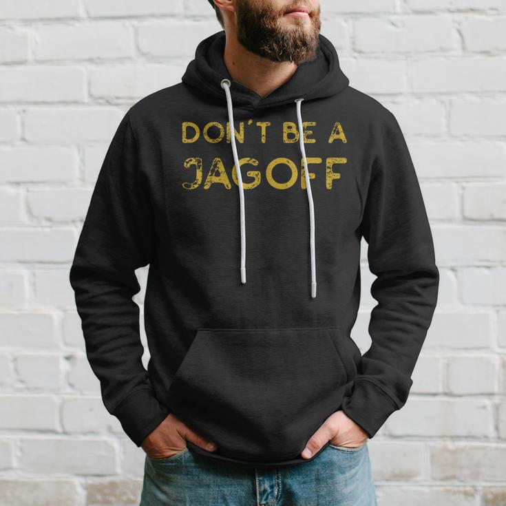 Don't Be A Jagoff Pennsylvania Keystone State Philadelphia Hoodie Gifts for Him