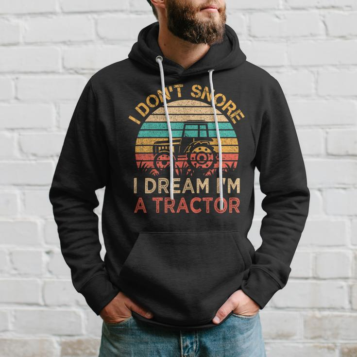 I Don't Snore I Dream I'm A Tractor Vintage Farmer Hoodie Gifts for Him