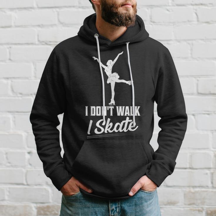 I Don't Walk I Skate Figure Skater Ice Skating Hoodie Gifts for Him