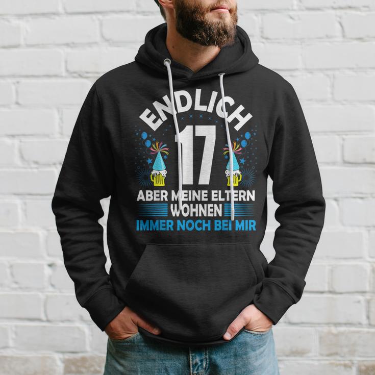 Endlich 17 Aber Meine Eltern Wohnen Noch Bei Mir Hoodie Geschenke für Ihn