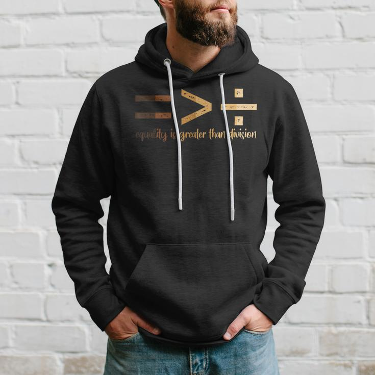 Equality Is Greater Than Division Black History Month Math Hoodie Gifts for Him