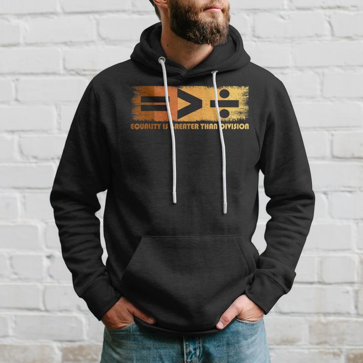 Equality Is Greater Than Division Black History Month Math Hoodie Gifts for Him