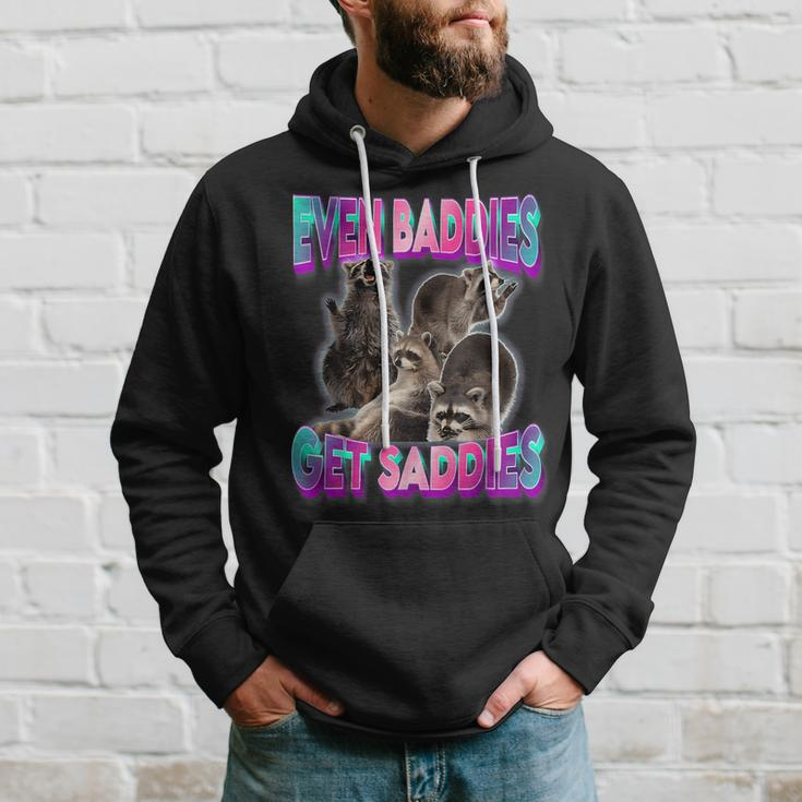 Even Baddies Get Saddies Raccoon Meme Hoodie Gifts for Him