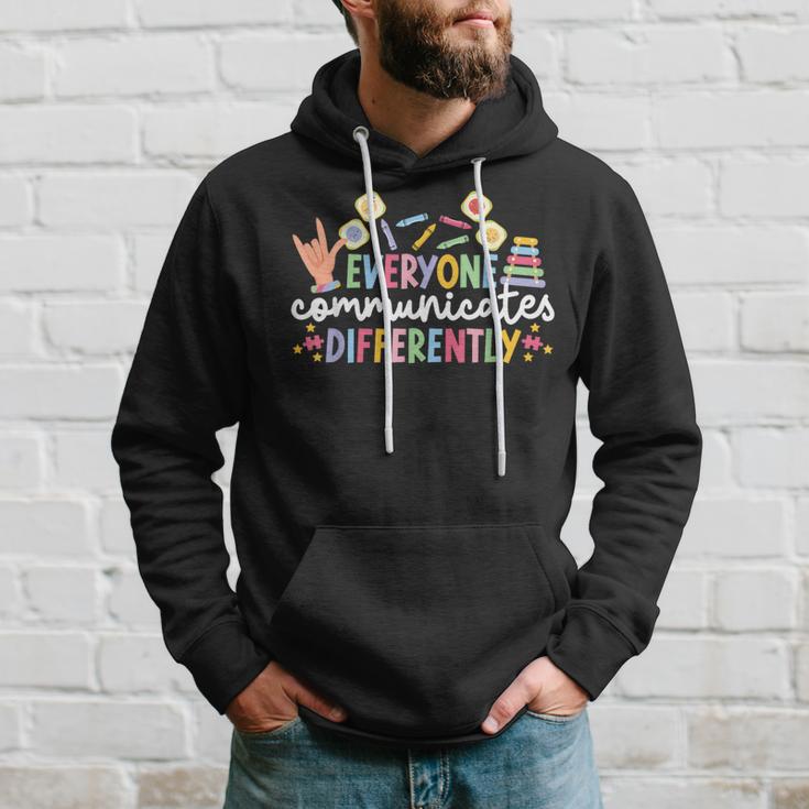 Everyone Communicates Differentely Aba Therapist Aba Therapy Hoodie Gifts for Him