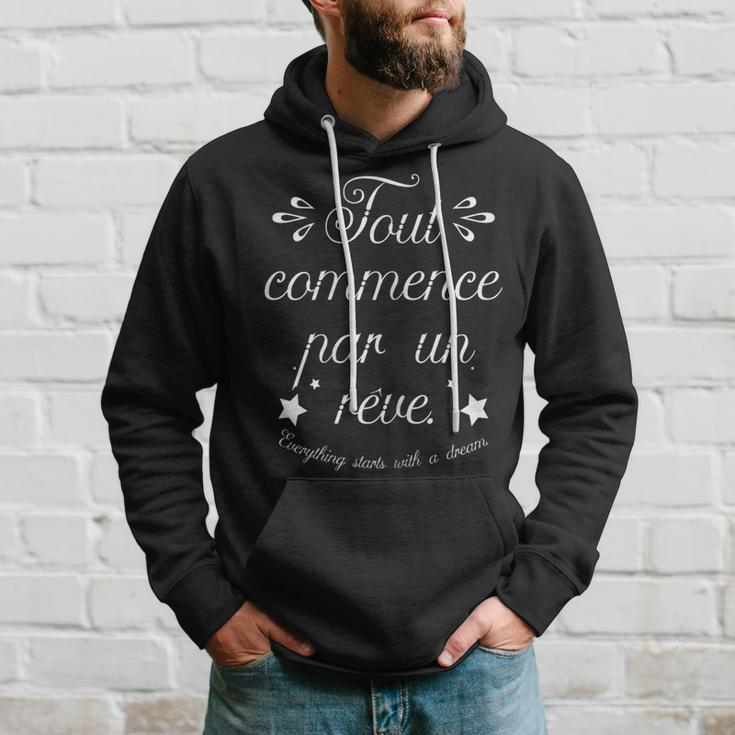 Everything Starts With A Dream Paris France French Quote Hoodie Gifts for Him