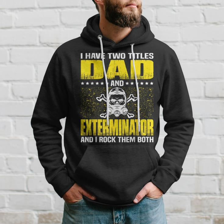 Exterminator Dad For Fathers Day Hoodie Gifts for Him