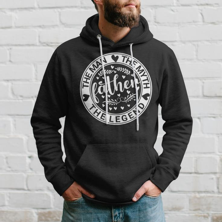 Father The Man The Myth The Legend Dad Birthday Fathers Day Hoodie Gifts for Him