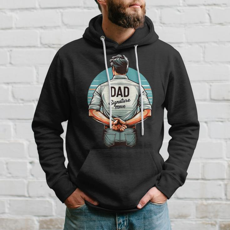 Father's Day Classic Dad Signature Move Quote Dads Hoodie Gifts for Him