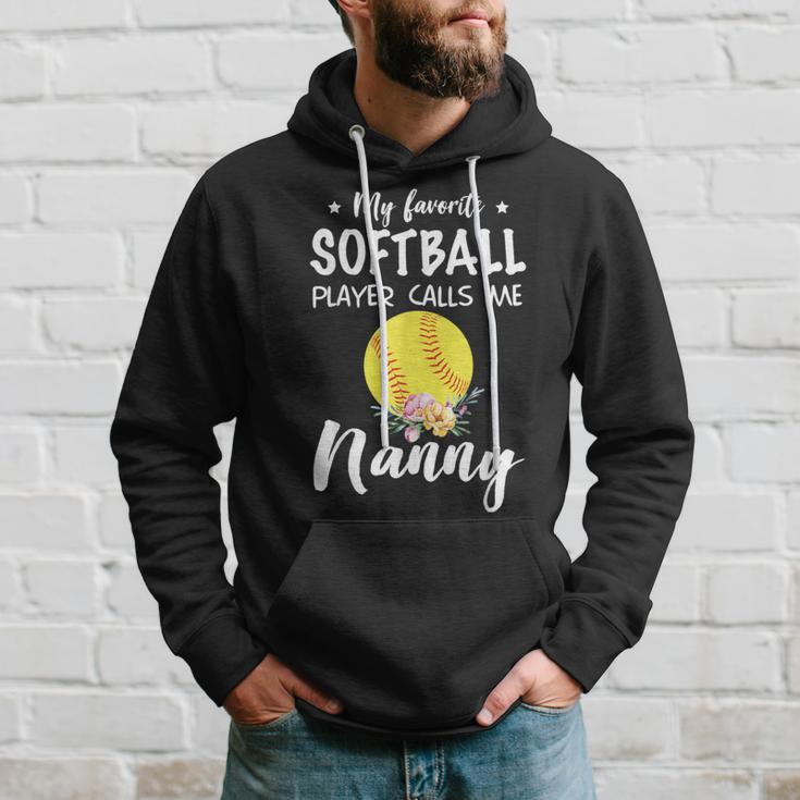 My Favorite Softball Player Calls Me Nanny Hoodie Gifts for Him