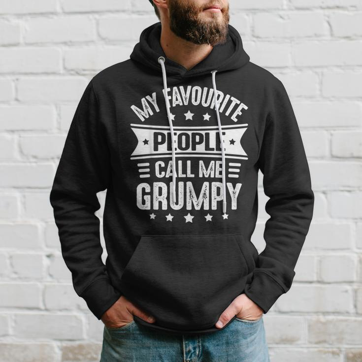 My Favourite People Call Me Grumpy Fathers Day Grumpy Hoodie Gifts for Him