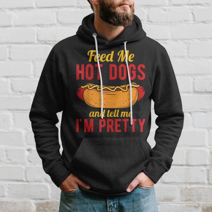 Feed Me Hot Dogs And Tell Me I'm Pretty Hot Dog Hoodie Gifts for Him