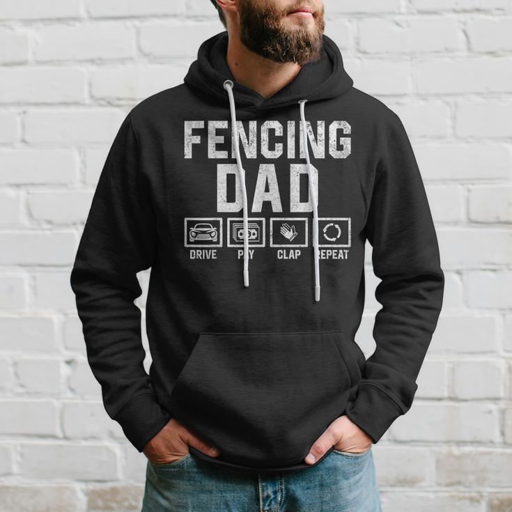 Fencing Dad Drive Pay Clap Repeat Fencer Daddy Hoodie Gifts for Him