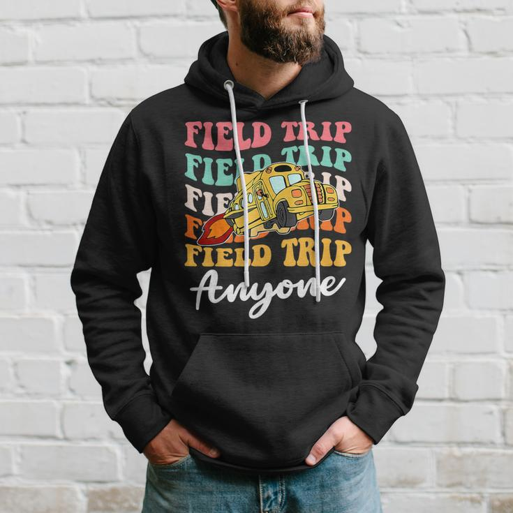 Field Trip Anyone Field Day Teacher Hoodie Gifts for Him