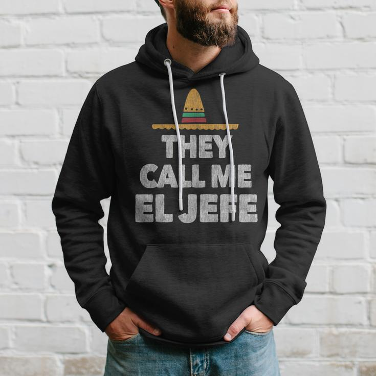 Fiesta Mexican Party They Call Me El Jefe Hat Hoodie Gifts for Him