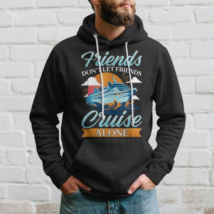 Friends Don't Cruise Alone Cruising Ship Matching Cute Hoodie Gifts for Him