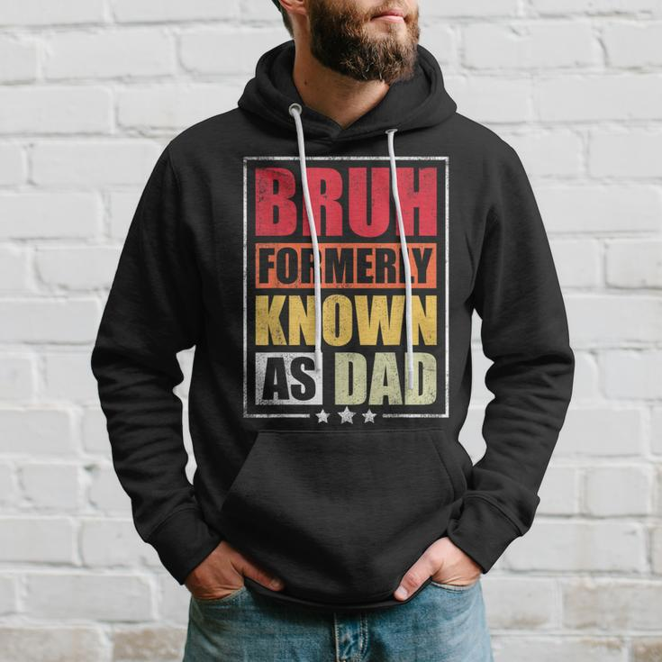 Bruh Formerly Known As Dad Vintage Fathers Day Hoodie Gifts for Him