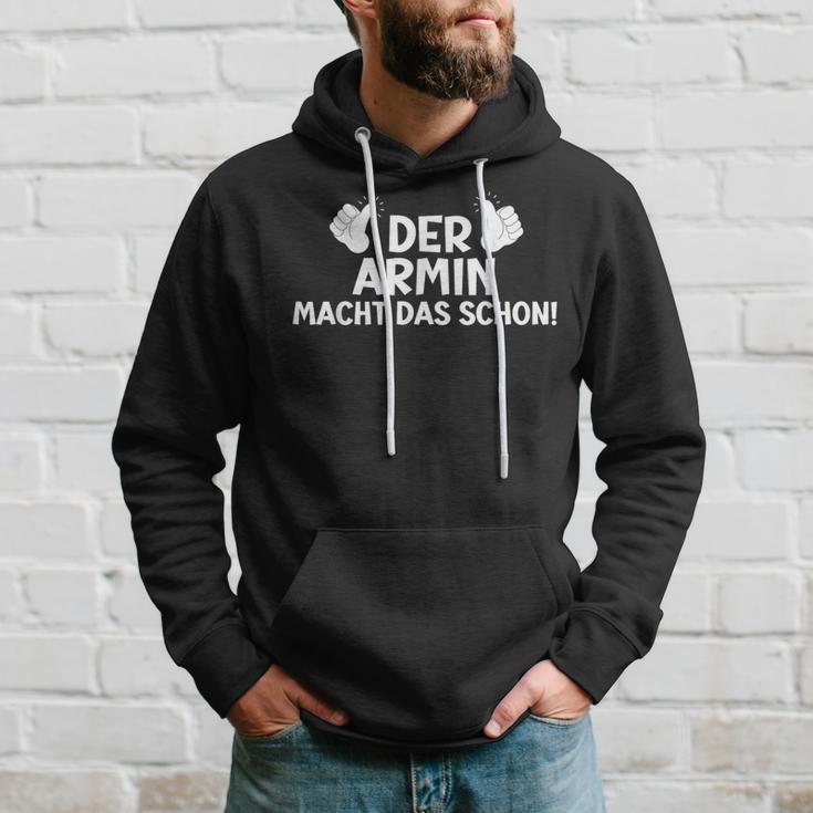 Der Armin Macht Das Schon Hoodie Geschenke für Ihn