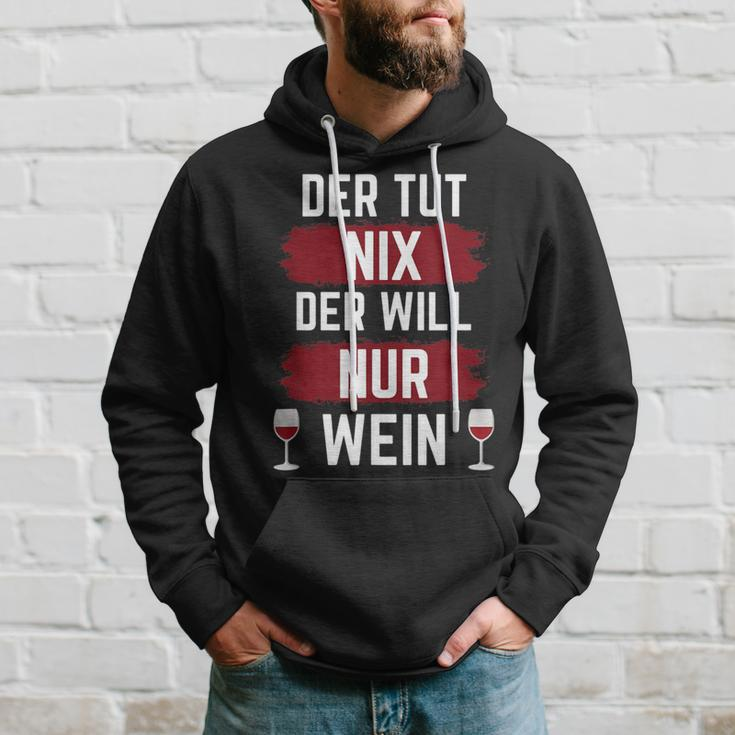 For Der Tut Nix Der Willnur Wein Hoodie Geschenke für Ihn