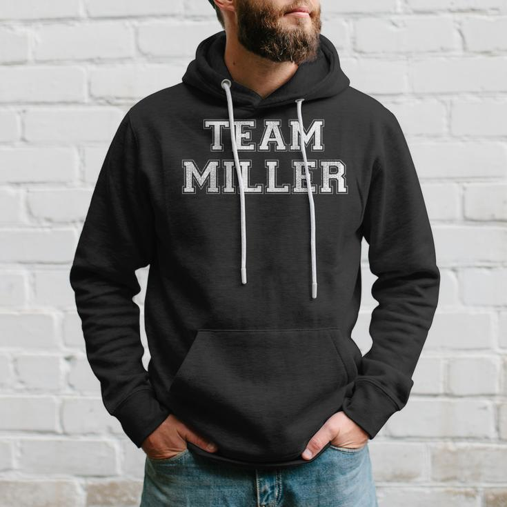 Family Team Miller Last Name Miller Hoodie Gifts for Him