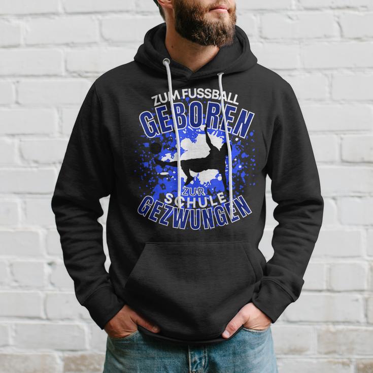 Football Zuf Fußball Geboren Zum School Gezween S Hoodie Geschenke für Ihn