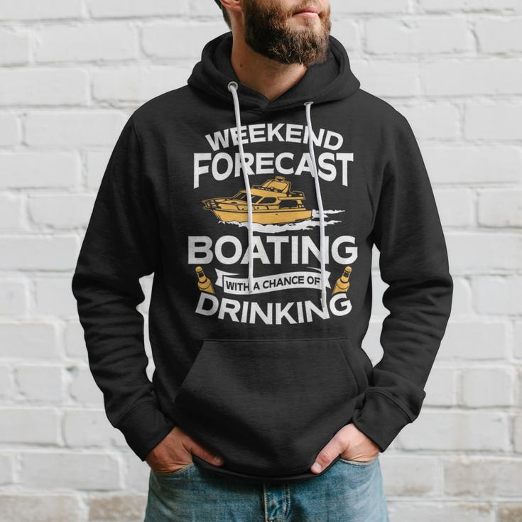 Weekend Forecast Boating With A Chance Of Drinking Hoodie Gifts for Him