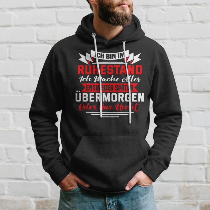 Rentner Rentnerin Ich Bin Im Ruhestand Kapuzenpullover Geschenke für Ihn