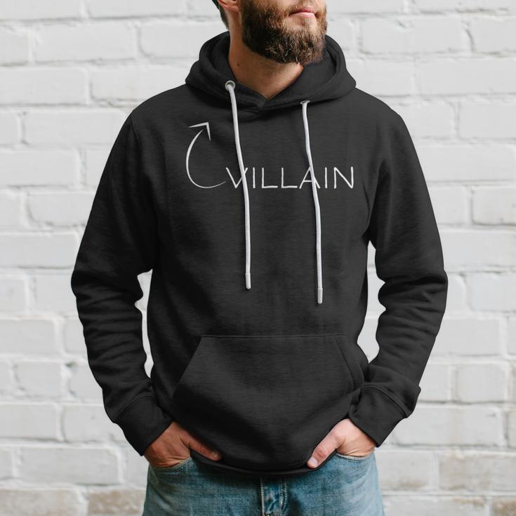 Villain Bad Guy Evil Genius Villainy Antagonist Wicked Hoodie Gifts for Him