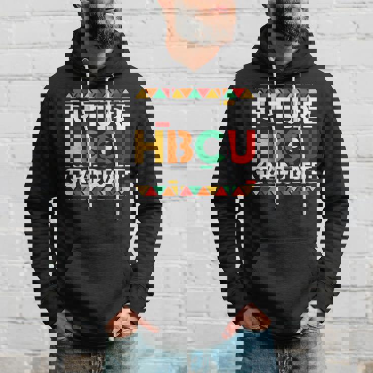 Future Hbcu Graduate Historical Black College Alumni Hoodie Gifts for Him