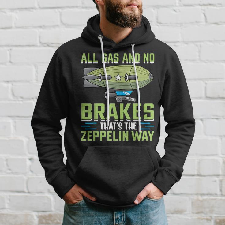 All Gas And No Brakes That's The Zeppelin Way I Zeppelin Hoodie Gifts for Him