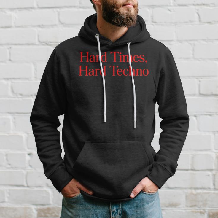 Hard Times Hard Techno Hoodie Geschenke für Ihn