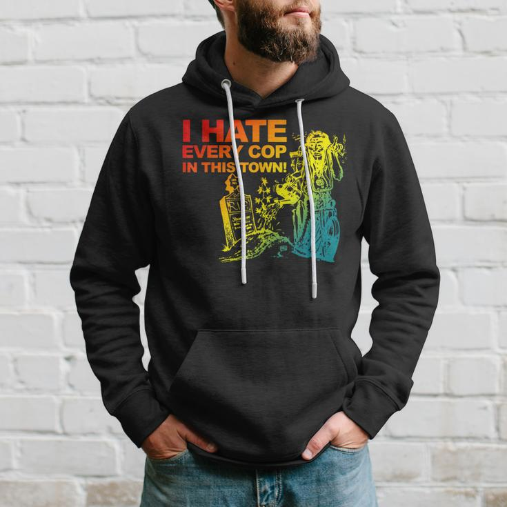 I Hate Every Cop In This Town Retro Hoodie Gifts for Him
