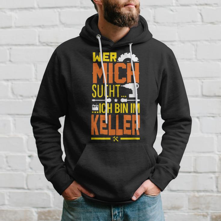 Heimwerker Ich Bin Im Keller Hoodie Geschenke für Ihn