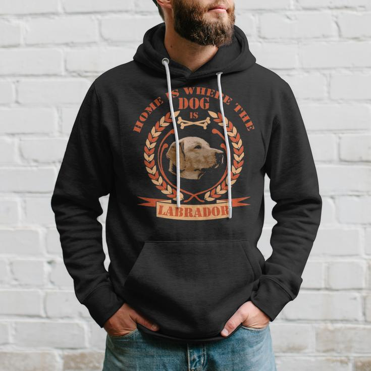 Home Is Where The Dog Is Labrador Hoodie Gifts for Him
