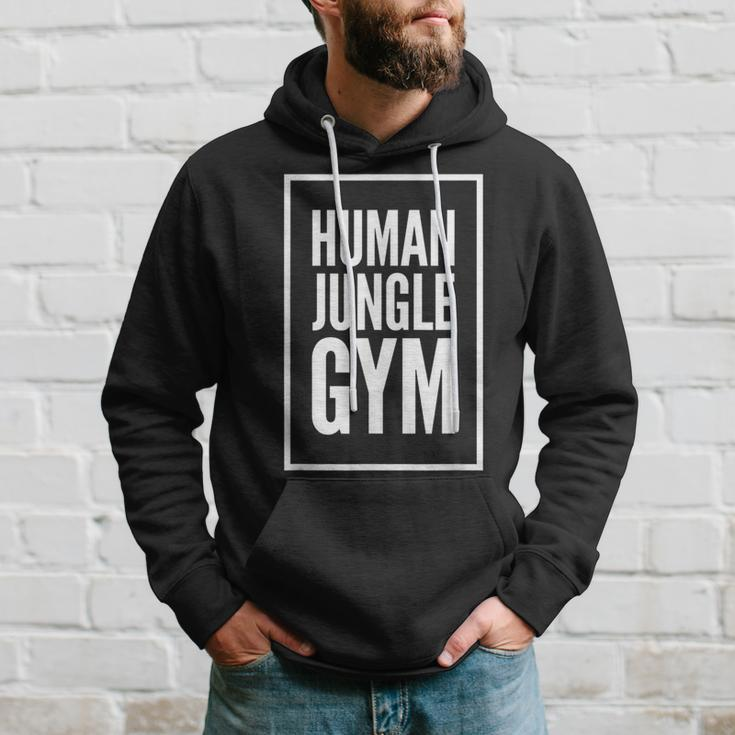 Human Jungle Gym Bold Hoodie Gifts for Him