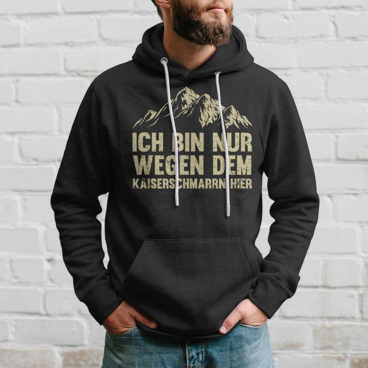 Ich Bin Nur Wegen Dem Kaiserschmarrn Hier Hoodie, Lustiges Motiv Tee Geschenke für Ihn