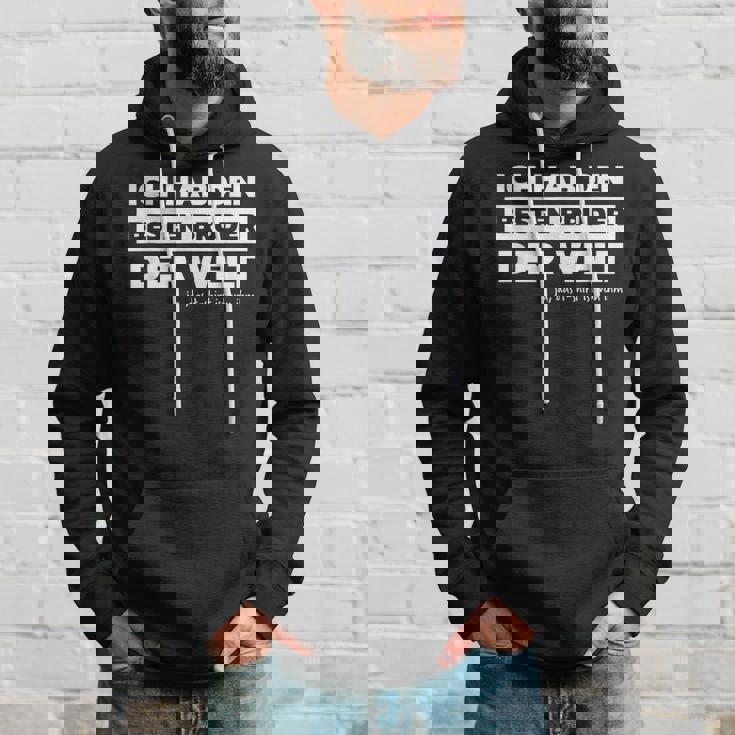 Ich Hab Den Besten Bruder Der Welt Schweister I Have The Best Bro Hoodie Geschenke für Ihn