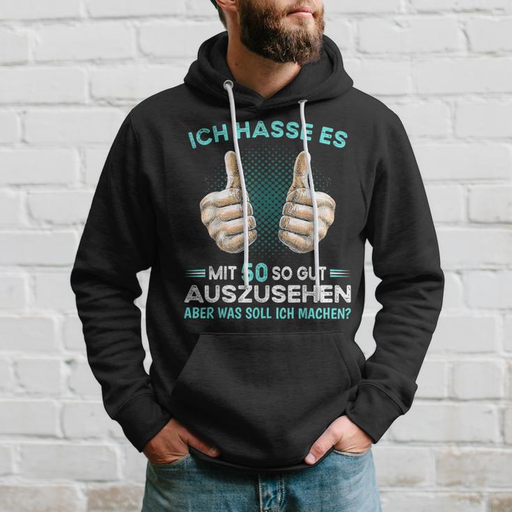 Ich Hasse Es Mit 50 So Gut Auszussehen Was Soll Ich Machen Hoodie Geschenke für Ihn